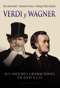 Verdi y Wagner: enregistraments recomanats